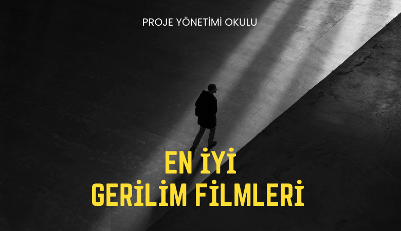 En İyi Gerilim Filmleri AB Proje Yönetimi